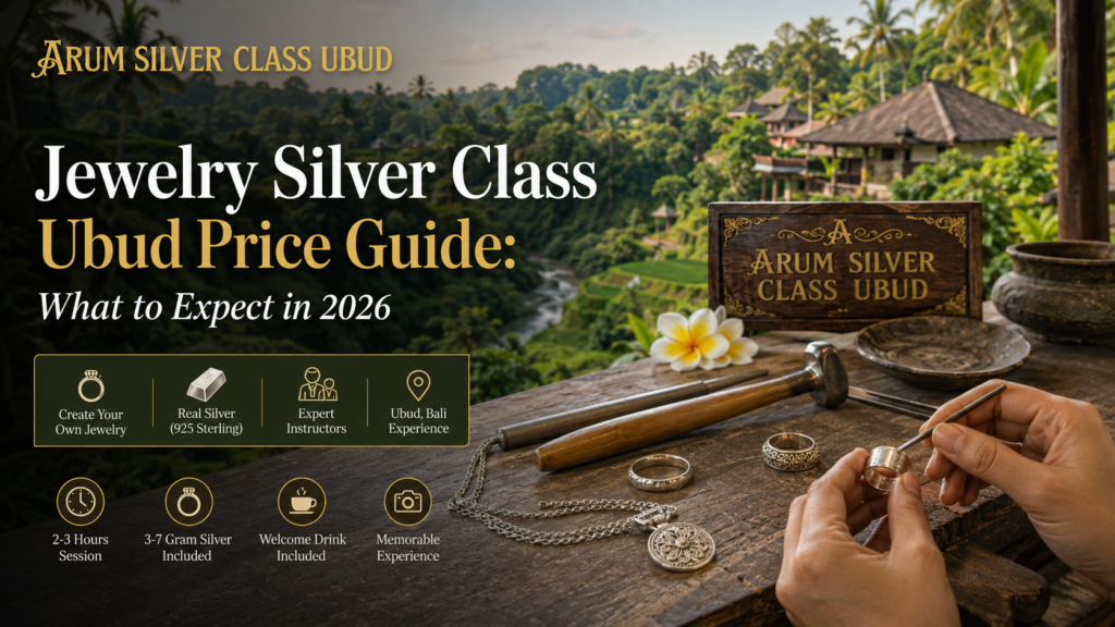 Jewelry Silver Class Ubud workshop with silver jewelry making and Bali scenery